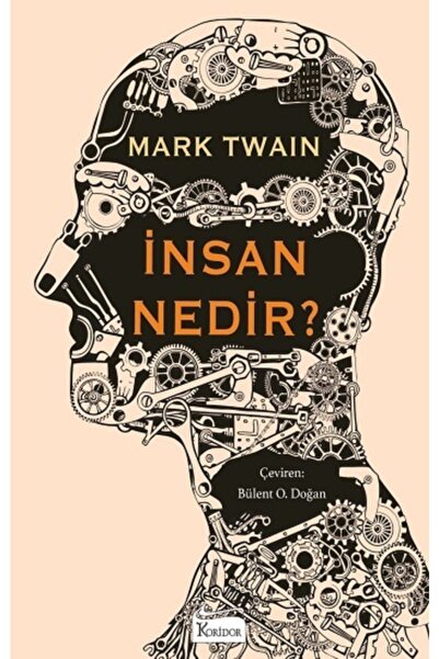 Koridor Yayıncılık Insan Nedir? (BEZ CİLTLİ) / Mark Twain /