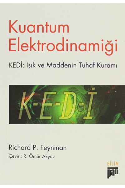 Pan Yayıncılık Kuantum Elektrodinamiği / Richard P. Feynman / / 9786054518470