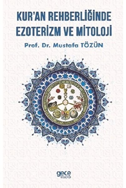 Genel Markalar Kur'an Rehberliğinde Ezoterizm Ve Mitoloji /