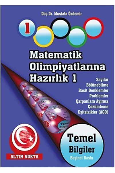 Genel Markalar Altın Nokta Matematik Olimpiyatlarına Hazırlık -1 Temel Bilgiler