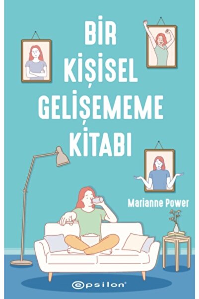 Epsilon Yayınevi Bir Kişisel Gelişememe Kitabı - Marianne Power