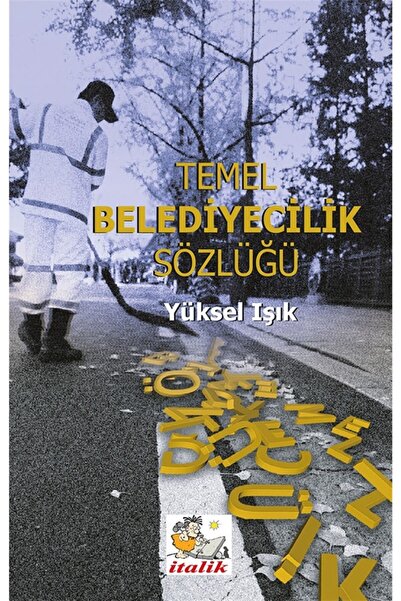 İtalik Yayınevi قاموس البلدية الأساسي - الضوء العالي 9786257766067