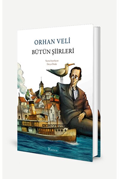 Koridor Yayıncılık Orhan Veli Bütün Şiirleri - Bez Ciltli - Orhan Veli