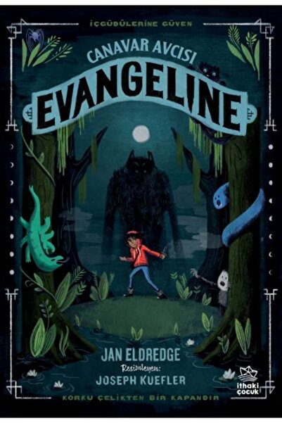 İthaki Yayınları Canavar Avcısı Evangeline