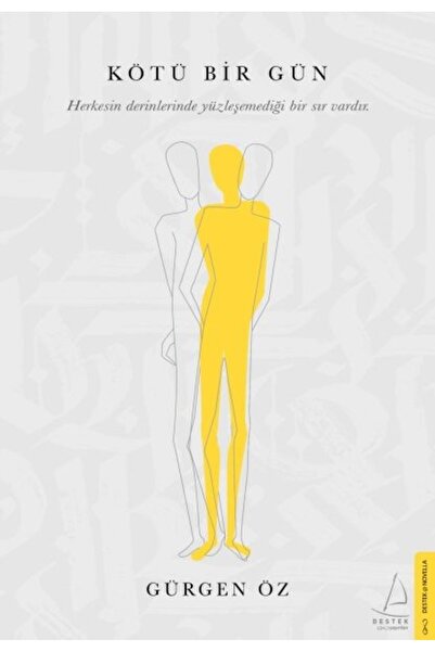 Destek Yayınları Kötü Bir Gün