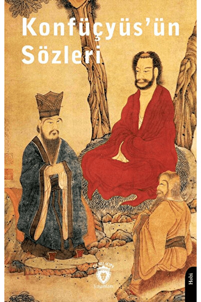 Dorlion Yayınları Konfüçyüs’ün Sözleri / Konfüçyüs / Dorlion Yayınları / 9786...