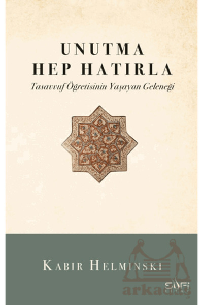 Sufi Kitap Unutma Hep Hatırla