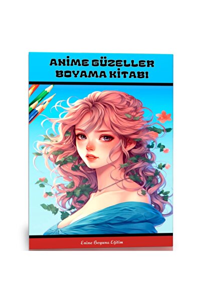EBE Enine Boyuna Eğitim Anime Beauties Coloring Book Poster 40 Super Painting