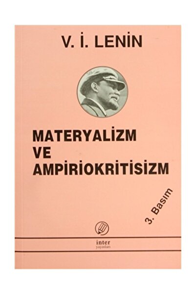 İnter Yayınları Materyalizm ve Ampiriokritisizm - Vladimir İlyiç Lenin