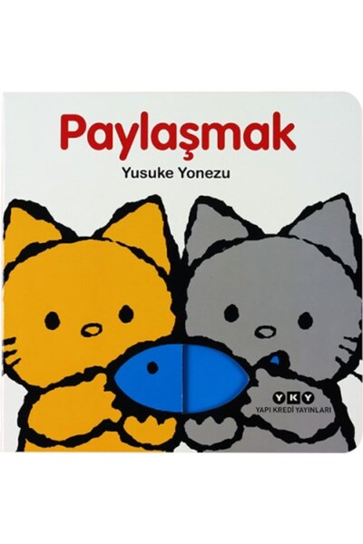 Yapı Kredi Yayınları Paylaşmak (0-3 Yaş) (Yusuke Yonezu)