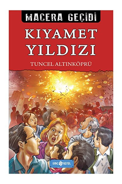 Genç Hayat Yayınları Macera Geçidi 22 Kıyamet Yıldızı