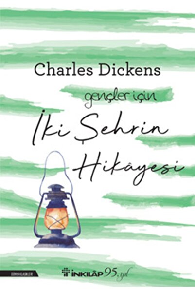 İnkılap Kitabevi Iki Şehrin Hikayesi (yeni Kapak) - Gençler Için