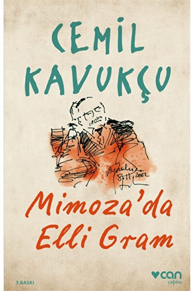 Can Yayınları Mimoza’da Elli Gram - Cemil Kavukçu 9789750747922