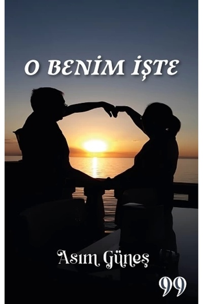 Doksan Dokuz Yayınları O Benim İşte / Asım Güneş / Doksan Dokuz Yayınları / 9...