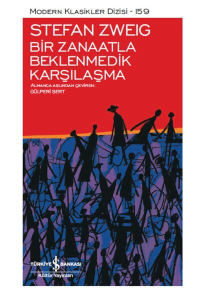İş Bankası Kültür Yayınları Bir Zanaatla Beklenmedik Karşılaşma – Sert Kapak