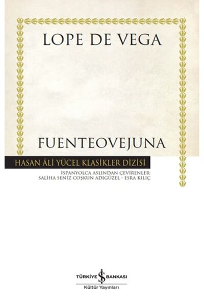 İş Bankası Kültür Yayınları Fuenteovejuna (ciltli)
