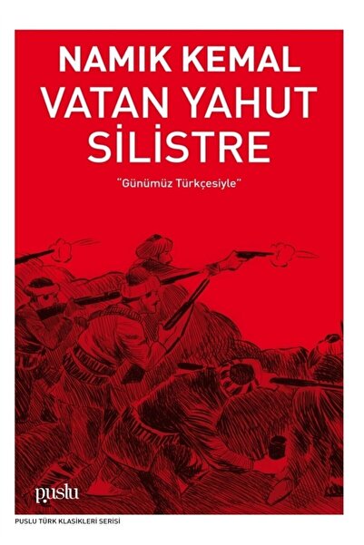 Puslu Yayıncılık Vatan Yahut Silistre - Namık Kemal 9786057869692