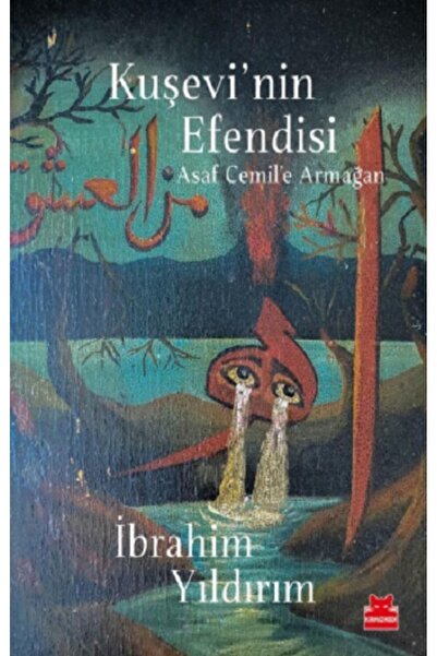 Kırmızı Kedi Yayınevi Kuşevi’nin Efendisi - - Ibrahim Yıldırım Kitabı