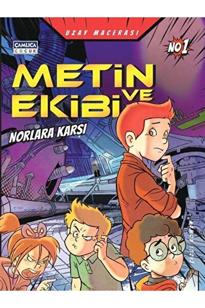 Metin Ve Ekibi Norlara Karşı / Uzay Macerası No :1
