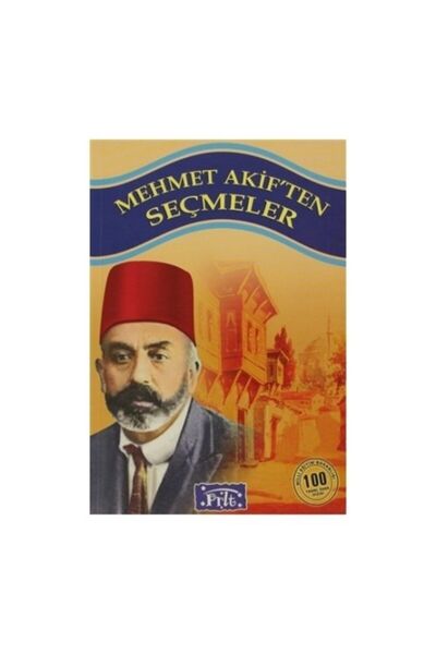 Parıltı Yayıncılık Mehmet Akif’ten Seçmeler Kolektif - Kolektif