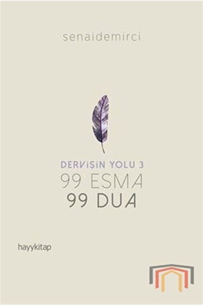 Genel Markalar Dervişin Yolu-99 Esma 99 Dua - Senai Demirci