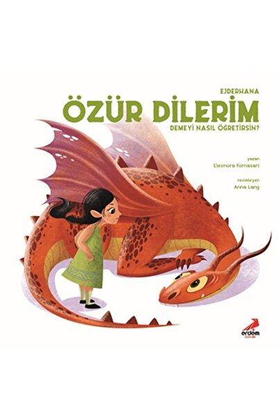 Erdem Yayınları Ejderhana Özür Dilerim Demeyi Nasıl Öğretirsin kitabı - Erdem...