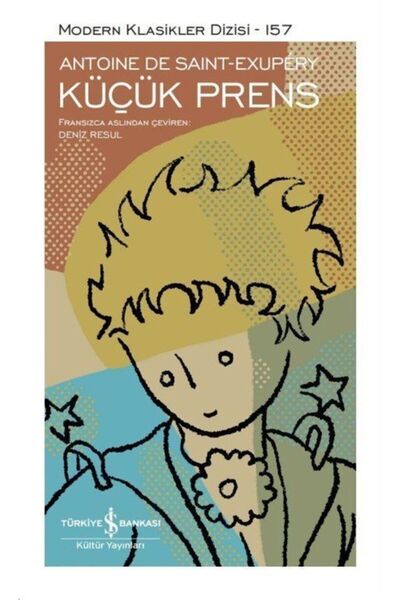 TÜRKİYE İŞ BANKASI KÜLTÜR YAYINLARI Küçük Prens (ciltli)