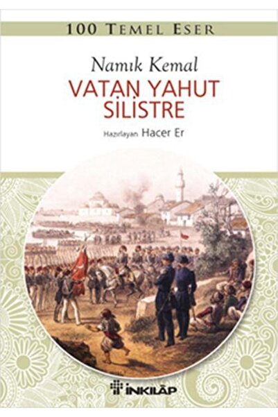 İnkılap Kitabevi (Kitap) 100 Temel Eser - Vatan Yahut Silistre