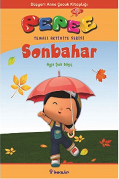 İnkılap Kitabevi Pepee - Sonbahar / Ayşe Şule Bilgiç / İnkılap Kitabevi / 978...