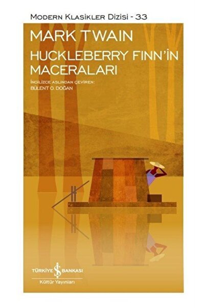 TÜRKİYE İŞ BANKASI KÜLTÜR YAYINLARI Huckleberry Finn'in Maceraları (ciltli)