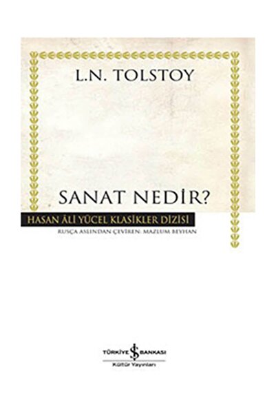 TÜRKİYE İŞ BANKASI KÜLTÜR YAYINLARI Sanat Nedir