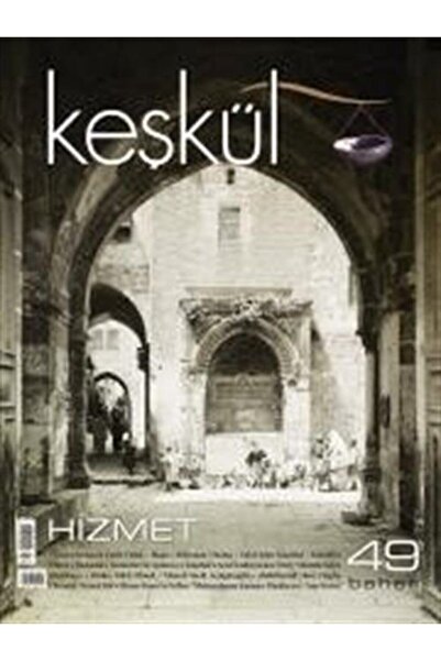 Genel Markalar Keşkül Sayı:49 / Hizmet