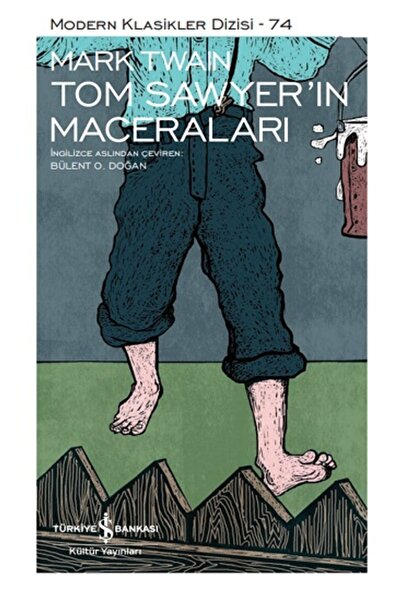 İş Bankası Kültür Yayınları Tom Sawyer'ın Maceraları (ciltli)