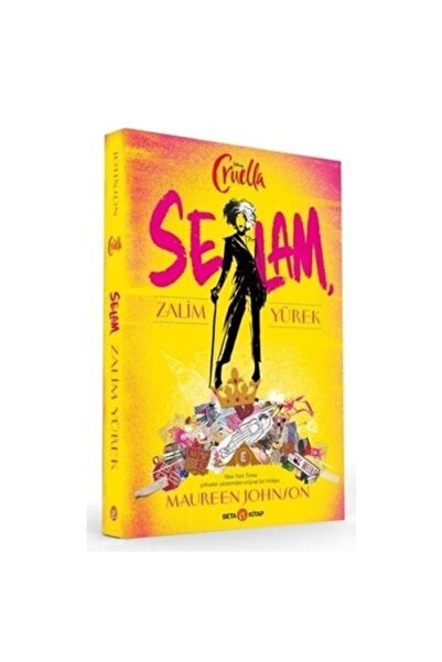 Beta Kitap Disney Cruella Selam Zalim Yürek