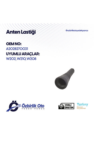 Mercedes Benz w210 w202 w208 MERCEDES ANTEN LASTİĞİ