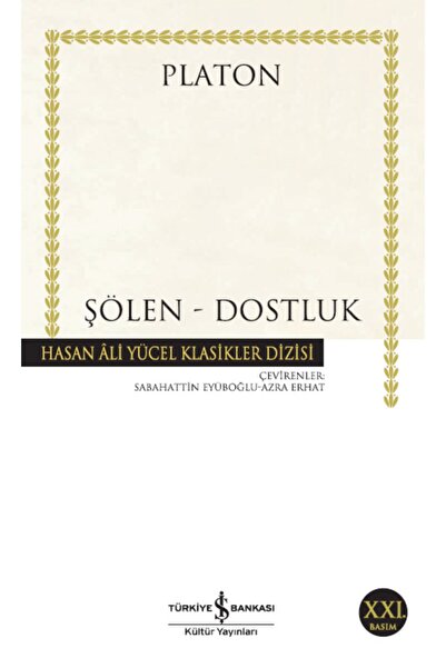 İş Bankası Kültür Yayınları Şölen - Dostluk /