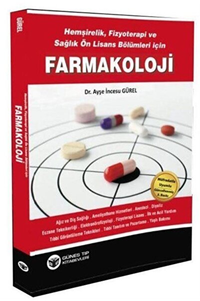 Güneş Tıp Kitabevleri Hemşirelik, Ebelik , Fizyoterapi Ve Sağlık Ön Lisans Bölümleri Için Farmakoloji