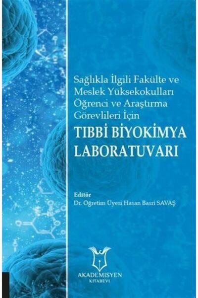 Akademisyen Kitabevi Tıbbi Biyokimya Laboratuvarı - Hasan Basri Savaş