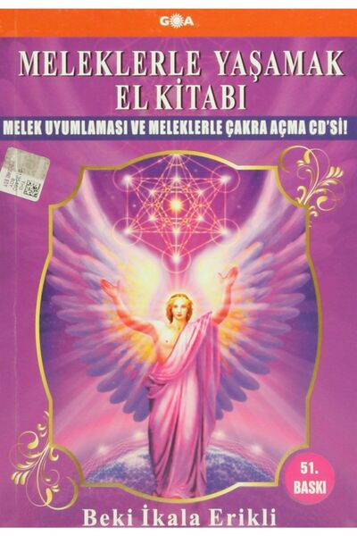 Goa Basım Yayın Meleklerle Yaşamak El Kitabı - Beki Ikala Erikli 9786054353507