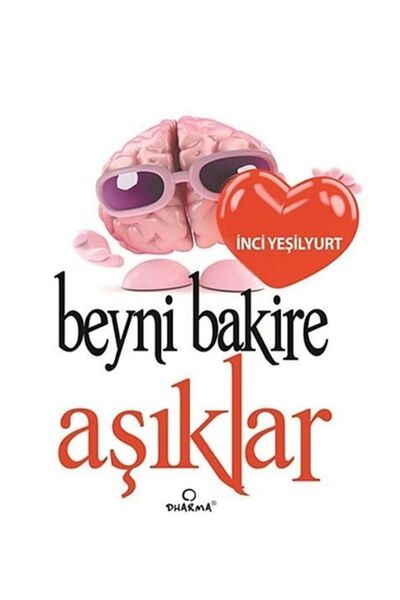 Dharma Yayınları Beyni Bakire Aşıklar