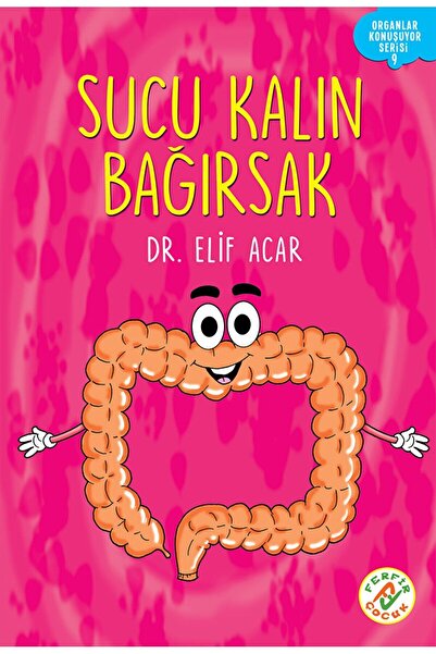 Ferfir Yayıncılık Organlar Konuşuyor - Sucu Kalın Bağırsak / Elif Acar / Ferf...