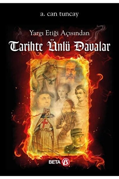 Beta Yayınları Yargı Etiği Açısından Tarihte Ünlü Davalar - Beta Yayınevi - A...