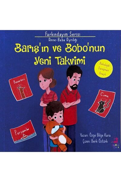 OLİMPOS ÇOCUK Barış'ın Ve Bobo'nun Yeni Takvimi (farkındayım Serisi - Anne-baba Ayrılığı)