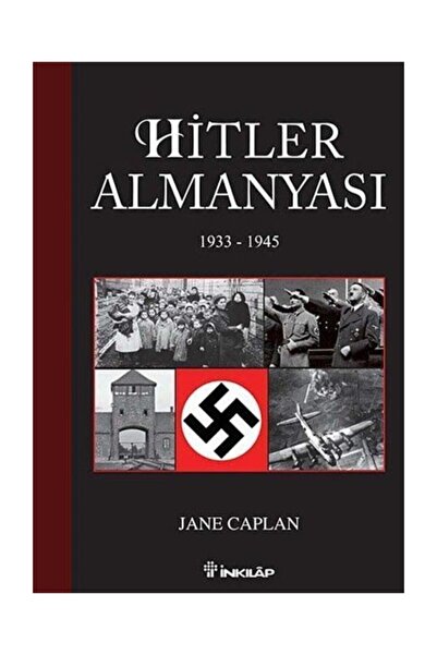 İnkılap Kitabevi Hitler Almanyası (1933-1945) - - Jane Caplan Kitabı