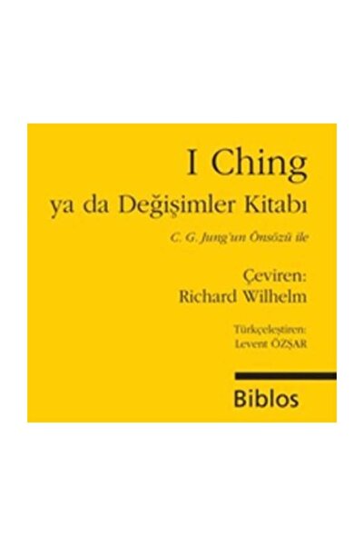 Biblos Kitabevi I Ching Ya Da Değişimler Kitabı