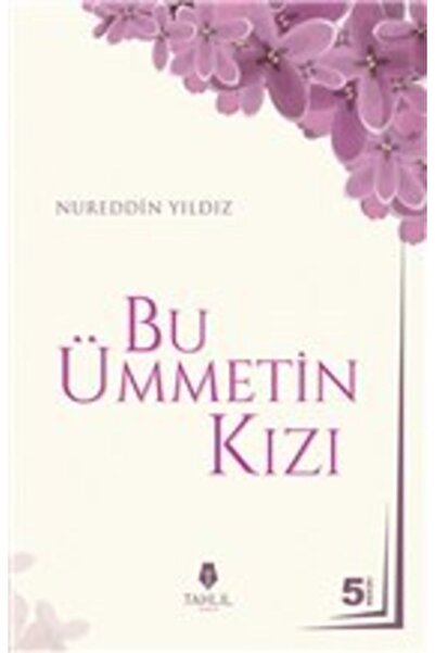 Tahlil Yayınları Bu Ümmetin Kızı
