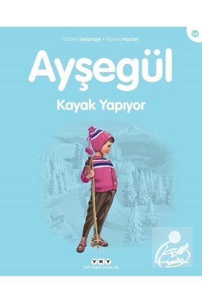 Yapı Kredi Yayınları Ayşegül 54: Kayak Yapıyor Gılbert Delahaye - Marcel Marl...