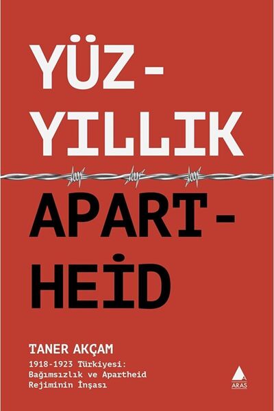 Aras Yayıncılık Yüzyıllık Apartheid