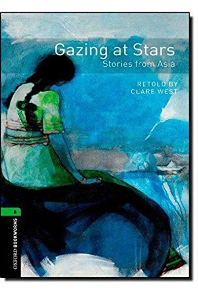 OXFORD UNIVERSITY PRESS Oxford Obwl 6:gazıng At Stars From Asıa