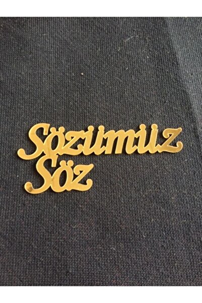 GÜVEN Sözümüz Söz Altın Renk Pleksi Yazı Nişan Düğün Malzemeleri